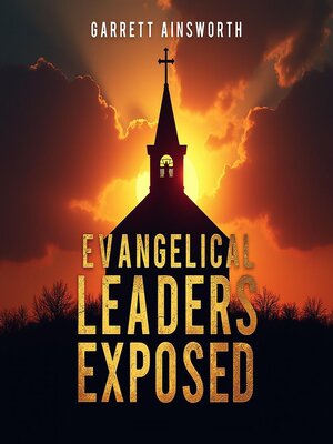 cover image of Evangelical Leaders Exposed